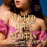 Wicked Little Secrets, Susanna Ives