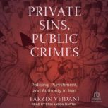 Private Sins, Public Crimes, Farzin Vejdani