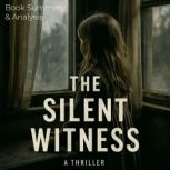 The Silent Witness Book Summary  An..., Ava Cross