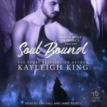 Soul Bound, Kayleigh King