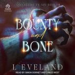 Bounty and Bone, L Eveland