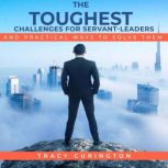 The Toughest Challenges for ServantL..., Tracy Curington