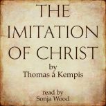 The Imitation of Christ, Thomas a Kempis