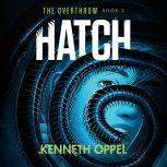 Hatch, Kenneth Oppel