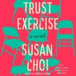 Trust Exercise, Susan Choi