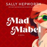 Mad Mabel, Sally Hepworth