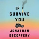 If I Survive You, Jonathan Escoffery