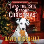 Twas the Bite Before Christmas, David Rosenfelt