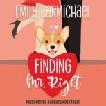 Finding Mr. Right, Emily Carmichael