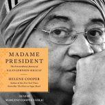 Madame President, Helene Cooper
