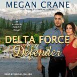Delta Force Defender, Megan Crane