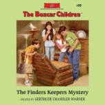 The Finders Keepers Mystery, Gertrude Chandler Warner
