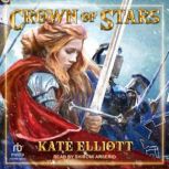 Crown of Stars, Kate Elliott