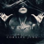 Wrath, Coralee June