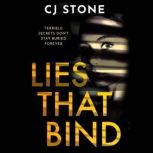 Lies That Bind, CJ Stone