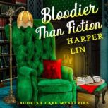 Bloodier Than Fiction, Harper Lin