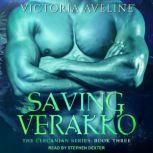 Saving Verakko, Victoria Aveline