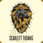 Oligarchy, Scarlett Thomas
