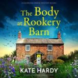 The Body at Rookery Barn, Kate Hardy