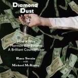 Diamond Dust, Russ Swain