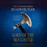 Lord of the Sea Castle, Edward Ruadh Butler