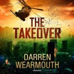 The Takeover, Darren Wearmouth