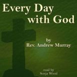Every Day with God, Andrew Murray