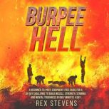 A Beginners Pocketbook to Burpee Hell..., Rex Stevens