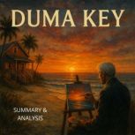 Duma Key Book summary  analysis, Alexander Pike