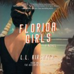Florida Girls, L.L. Kirchner