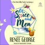 Of Spice and Men, Renee George