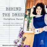 Behind the Dress, Christine Faour