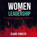 Women in Leadership, Claire Christie