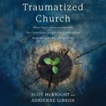 Traumatized Church, Scot McKnight