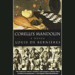 Corelli's Mandolin A Novel, Louis de Bernieres