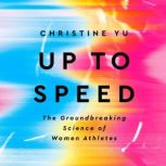 Up to Speed, Christine Yu