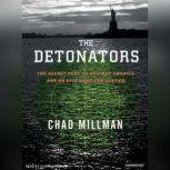 The Detonators, Chad Millman