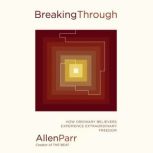 Breaking Through, Allen Parr