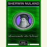 Leonardo Da Vinci, Sherwin Nuland