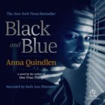 Black and Blue, Anna Quindlen
