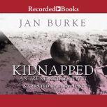 Kidnapped, Jan Burke