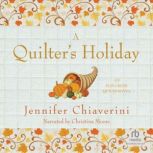 A Quilters Holiday, Jennifer Chiaverini