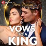 Vows to a King, Tara Pammi