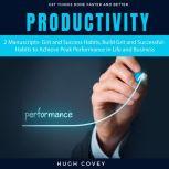 Productivity 2 Manuscripts Grit and..., Hugh Covey