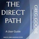 The Direct Path A User Guide, Greg Goode