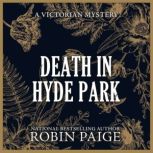 Death in Hyde Park, Robin Paige