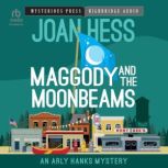 Maggody and the Moonbeams, Joan Hess