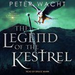 The Legend of the Kestrel, Peter Wacht