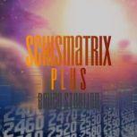 Schismatrix Plus, Bruce Sterling