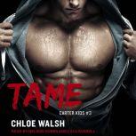 Tame, Chloe Walsh